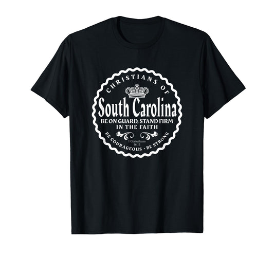 South Carolina Christian Shirt Palmetto 1 Cor 16:13 T-Shirt