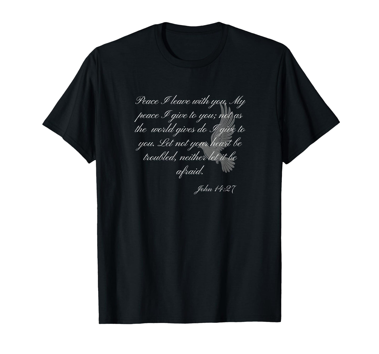 John 14:27 Christian Themed Bible Verse Design T-Shirt