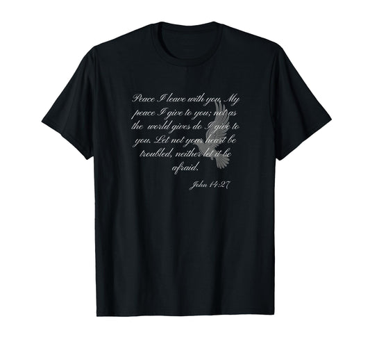 John 14:27 Christian Themed Bible Verse Design T-Shirt