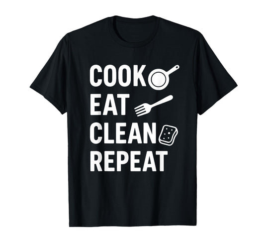 Cook Eat Clean Repeat Funny Quote – Lifestyle Slogan Design T-Shirt