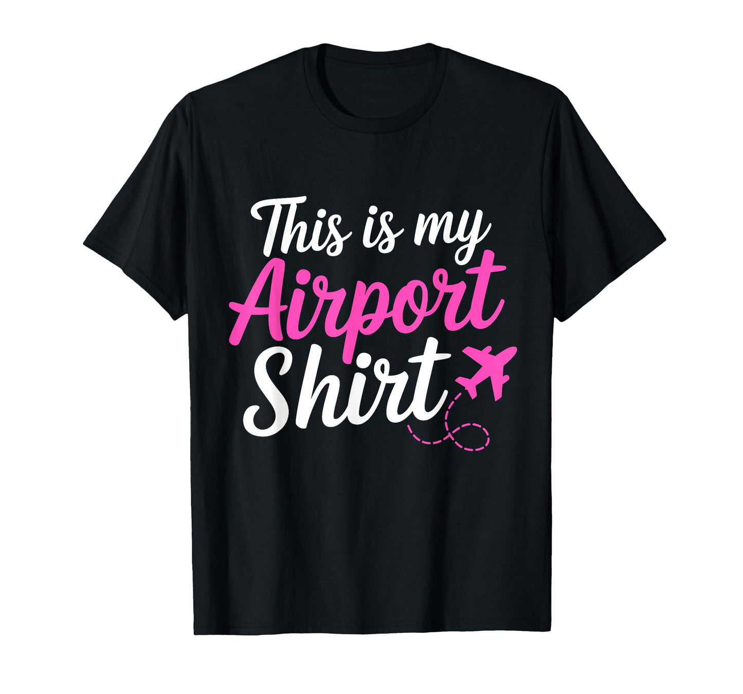 This Is My Airport Airplane Mode Traveling Vacation women T-Shirt