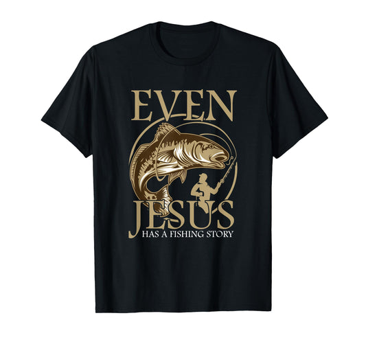 Religious Fisherman Even Jesus Has a Fishing History T-Shirt