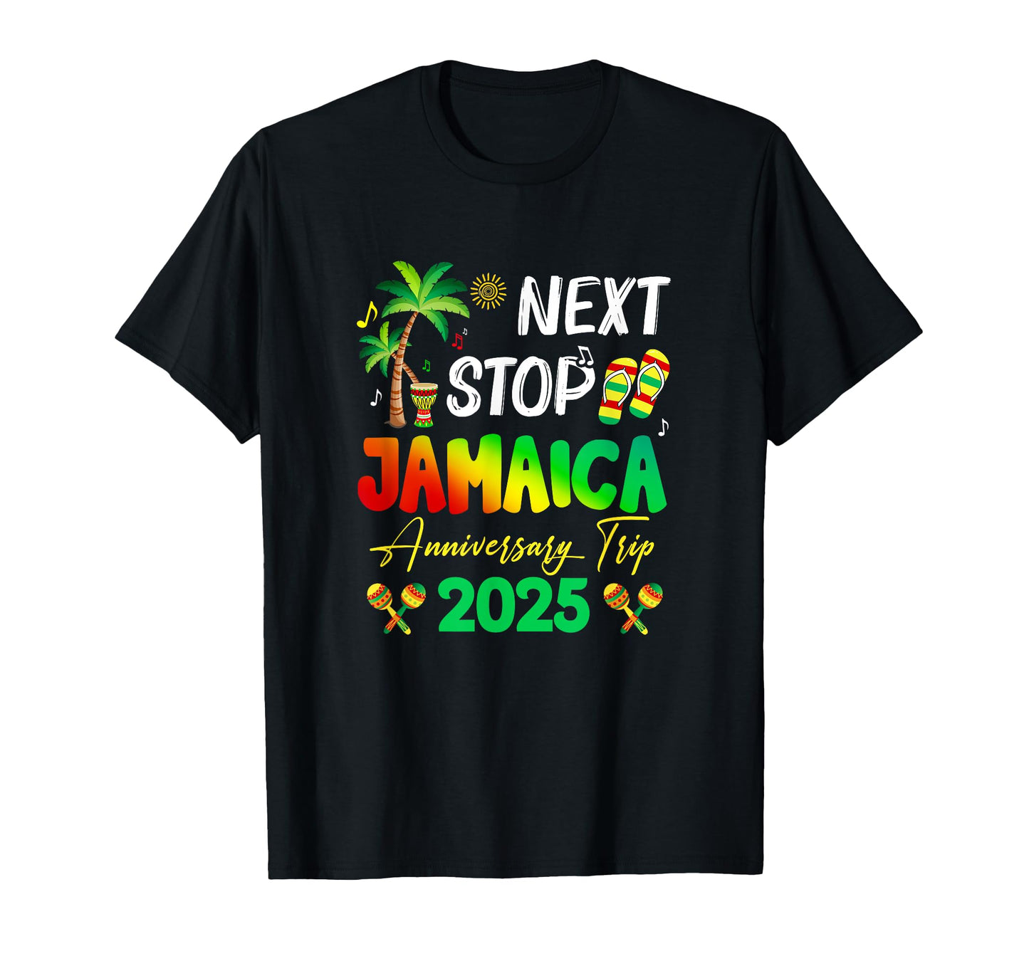 Next Stop Jamaica 2025 Couples Anniversary Family Trip T-Shirt