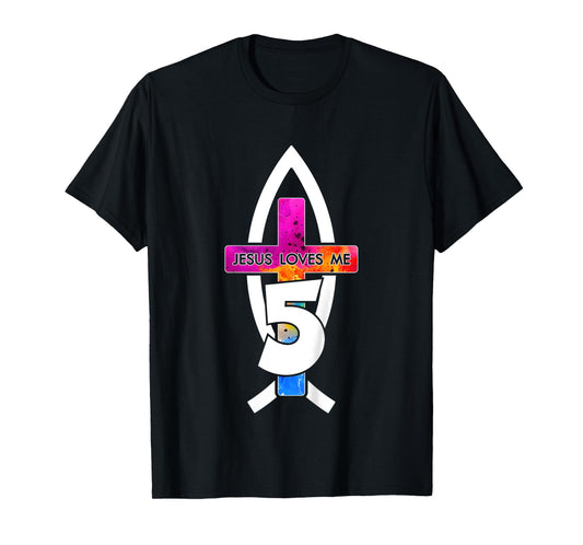 Jesus Loves ME 5 Religious 5 Years Jesus 5TH Birthday T-Shirt