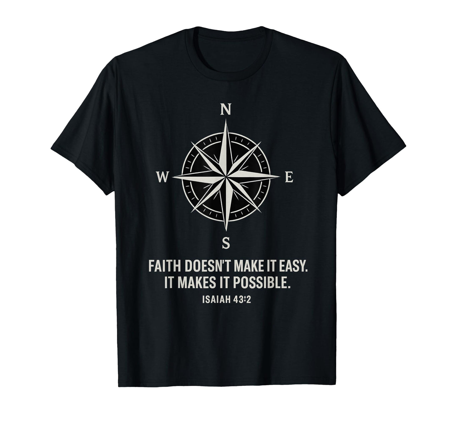 Guided by Faith Isaiah 43:2 Christian Compass through Trials T-Shirt