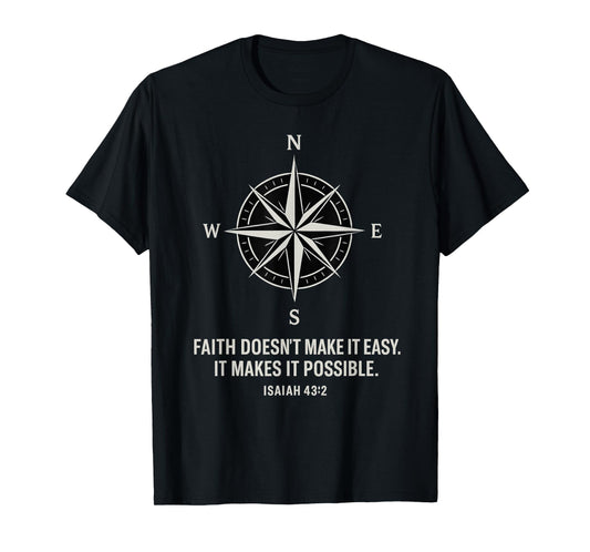 Guided by Faith Isaiah 43:2 Christian Compass through Trials T-Shirt