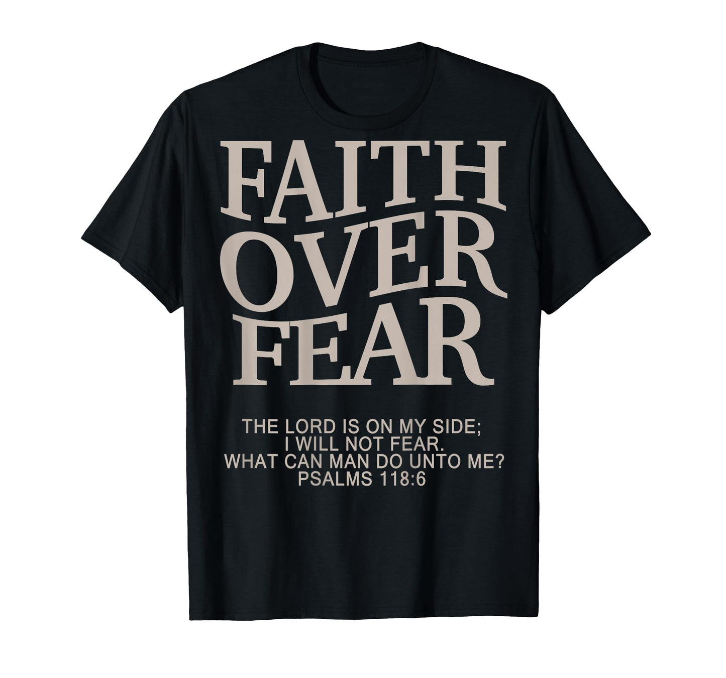 Faith Over Fear Christian T-Shirt