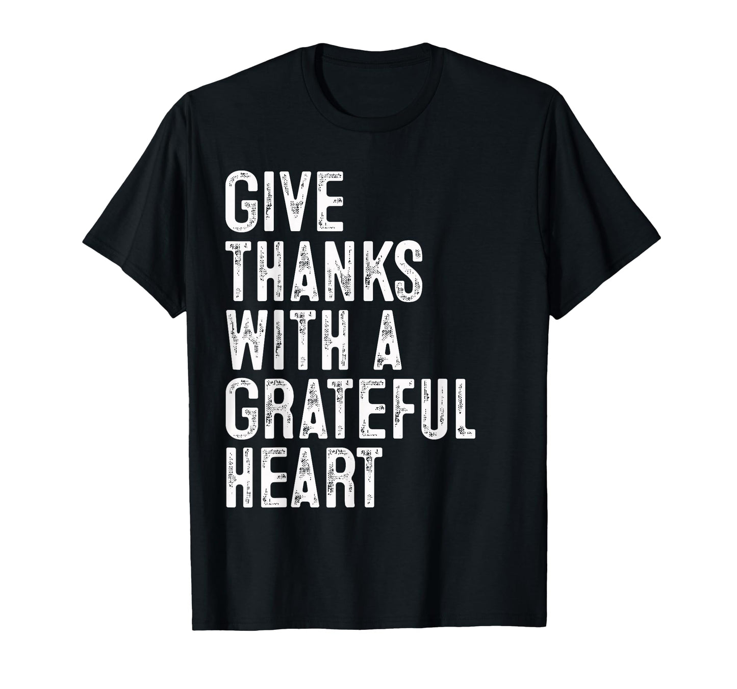 Give Thanks with A Grateful Heart Gifts Thanksgiving Fall T-Shirt
