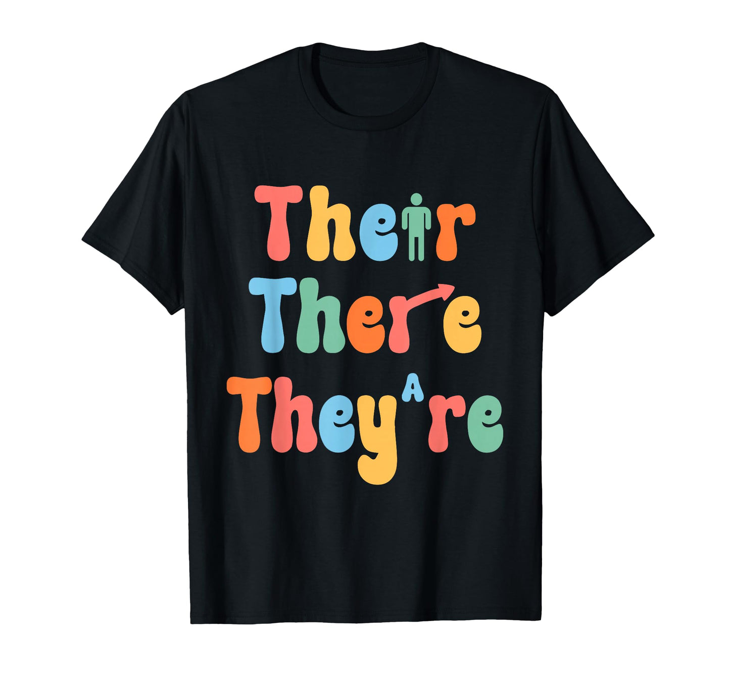 Funny There Their They're English class Grammar Joke Teacher T-Shirt