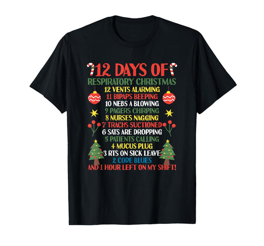 12 Days Of Respiratory Therapist Christmas Funny RT Xmas T-Shirt