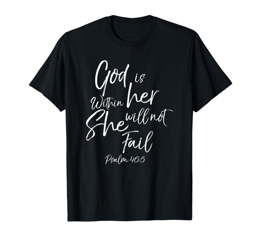 God is Within Her Christian Woman Bible Verse Proverbs Jesus T-Shirt