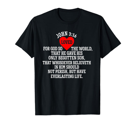 for God So Loved The World Christian Message T-Shirt
