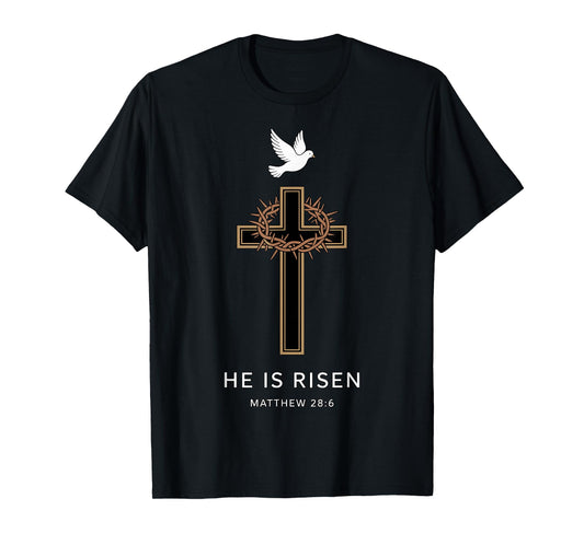 He is Risen Easter Christian Cross Faith T-Shirt