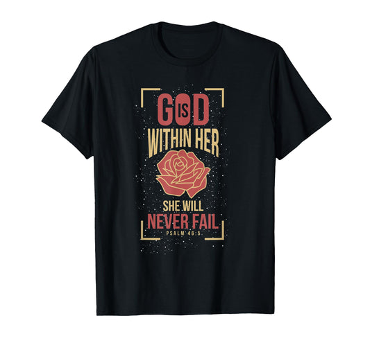 God Is Within Her She Will Never Fail Prayer T-Shirt