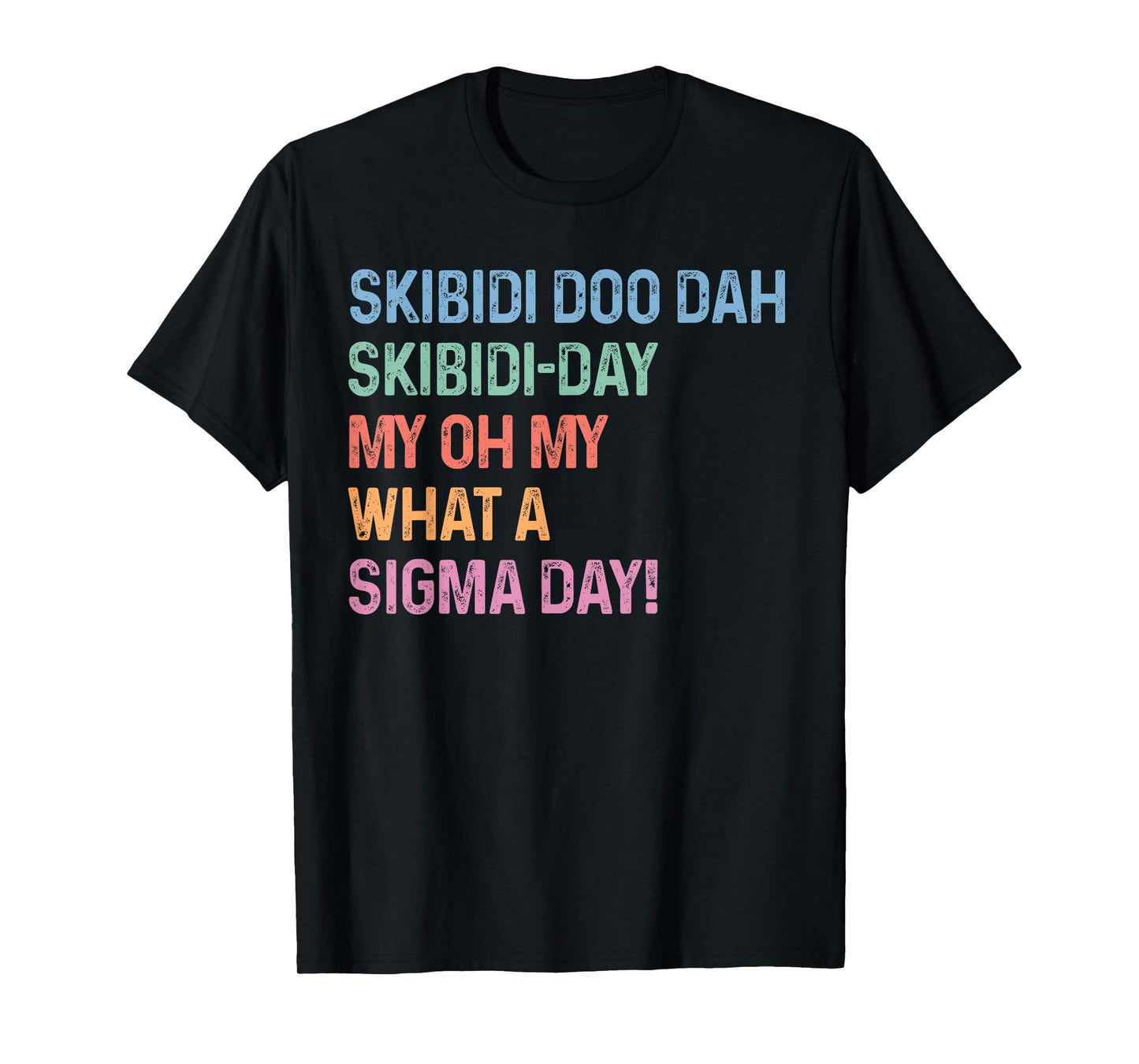 Skibidi Sigma Day Meme Funny Back To School Gen Z Alpha T-Shirt
