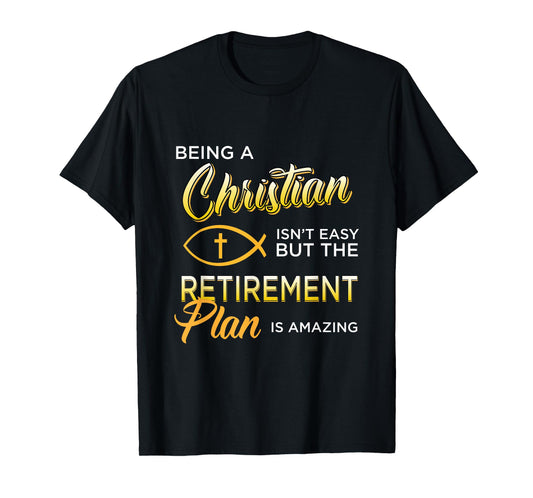 Christian Gospel and Bible Phrase for our Lord Jesus T-Shirt