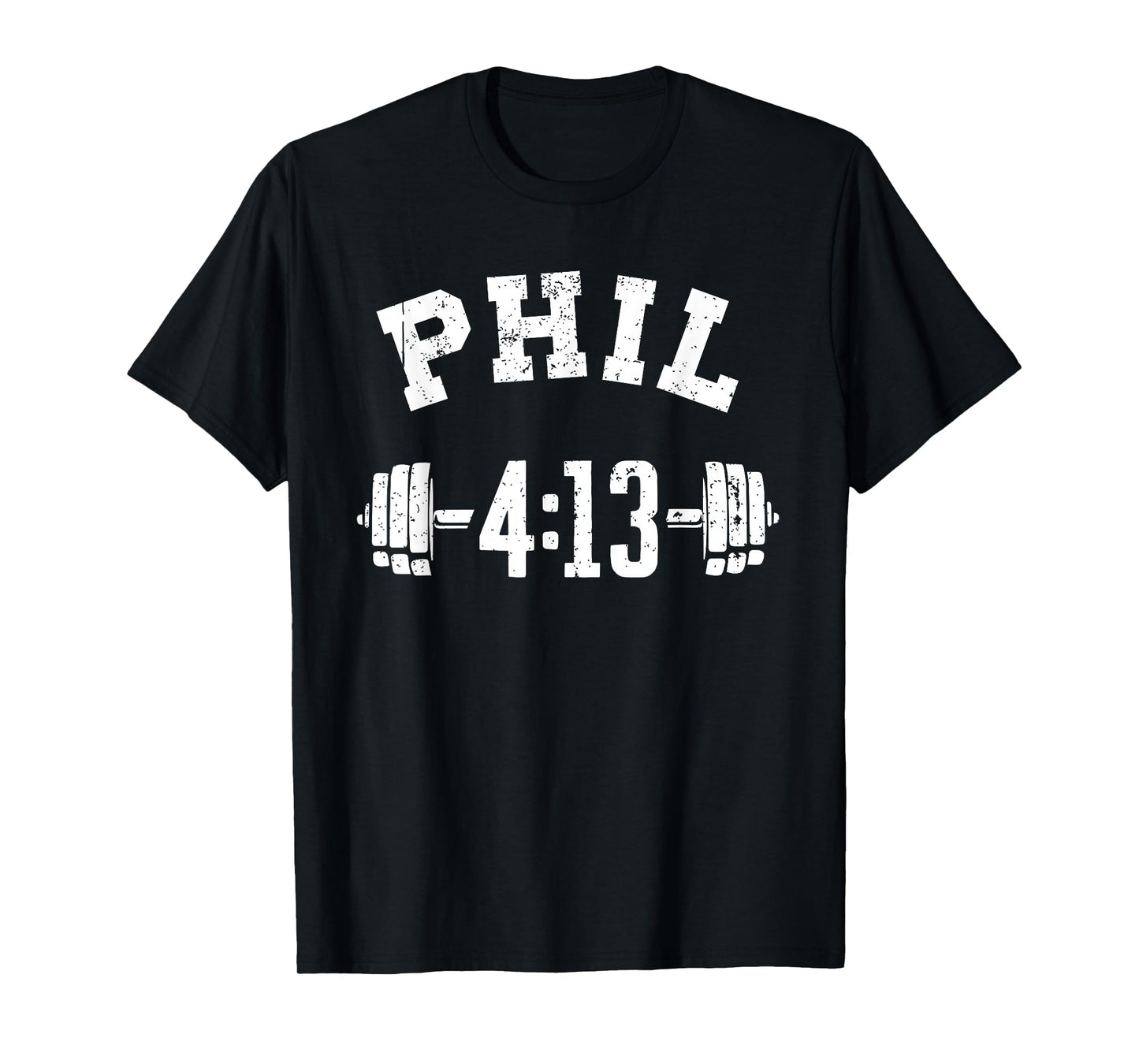 Phil 4 13 Workout, Philippians 4:13, Christian Weightlifter T-Shirt