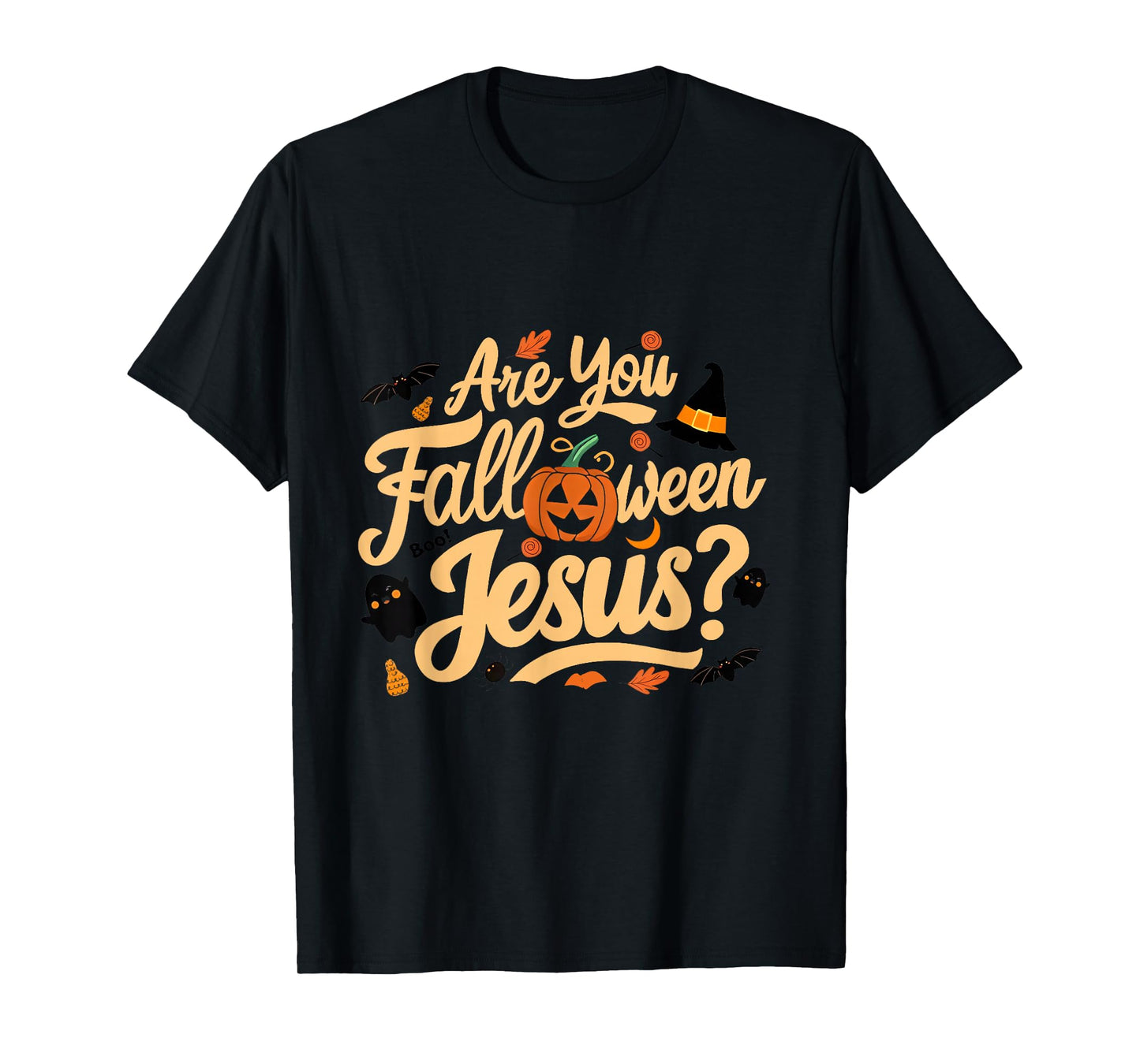 Halloween are You Falloween Jesus Godly Matthew Christian T-Shirt