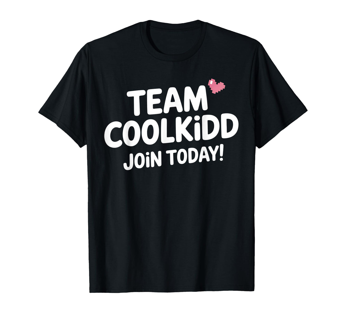 Team C00lkidd Join Today Funny Trending Quote Women Men T-Shirt