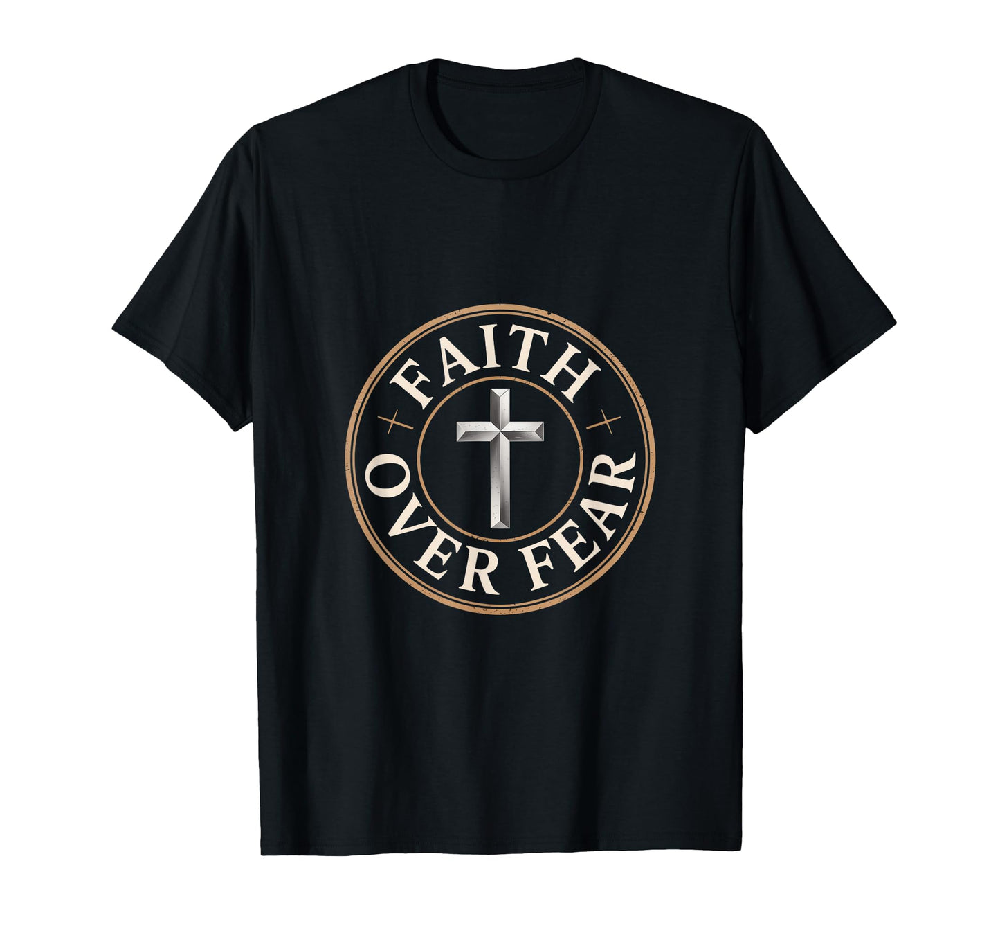 Faith Over Fear Christian Cross Courage Scripture T-Shirt