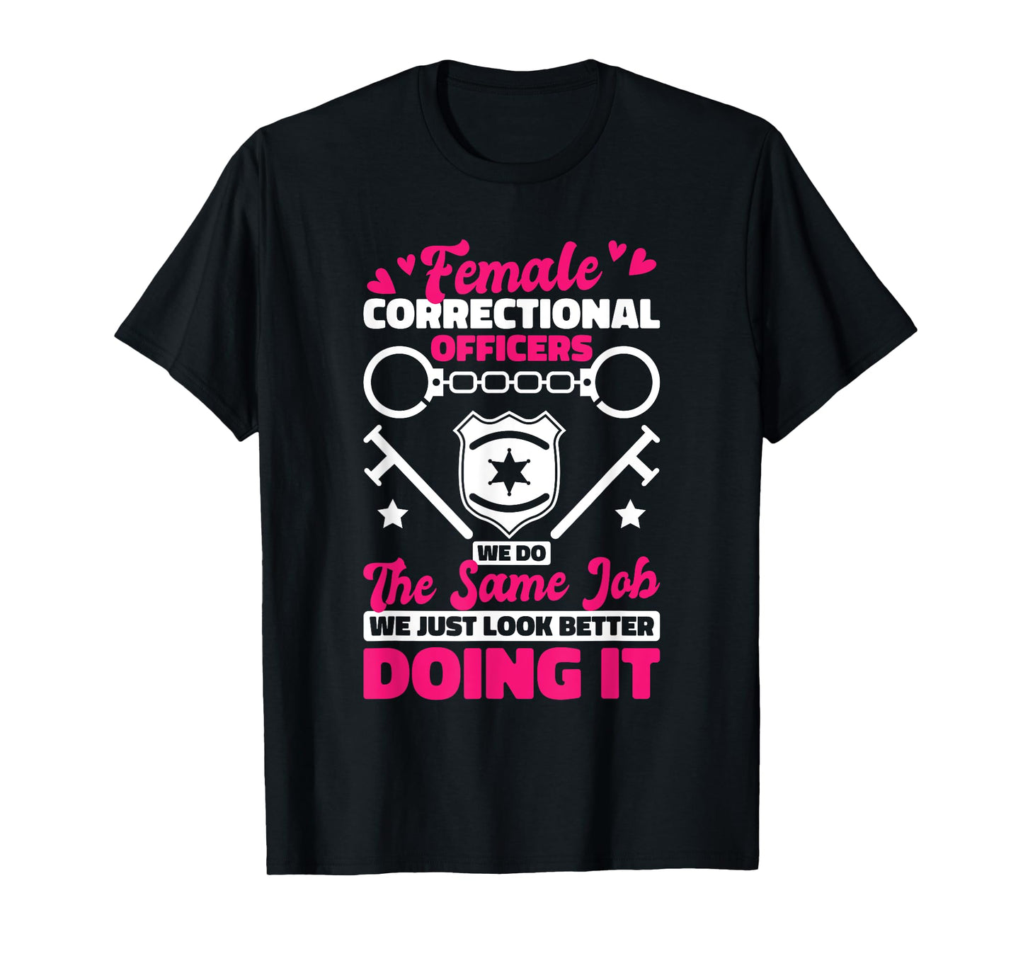 Women Correctional Officers Design for Female Prison Guard T-Shirt