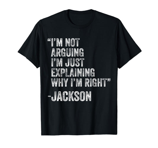 Jackson Quote Funny Birthday Custom Name Idea Engineer T-Shirt