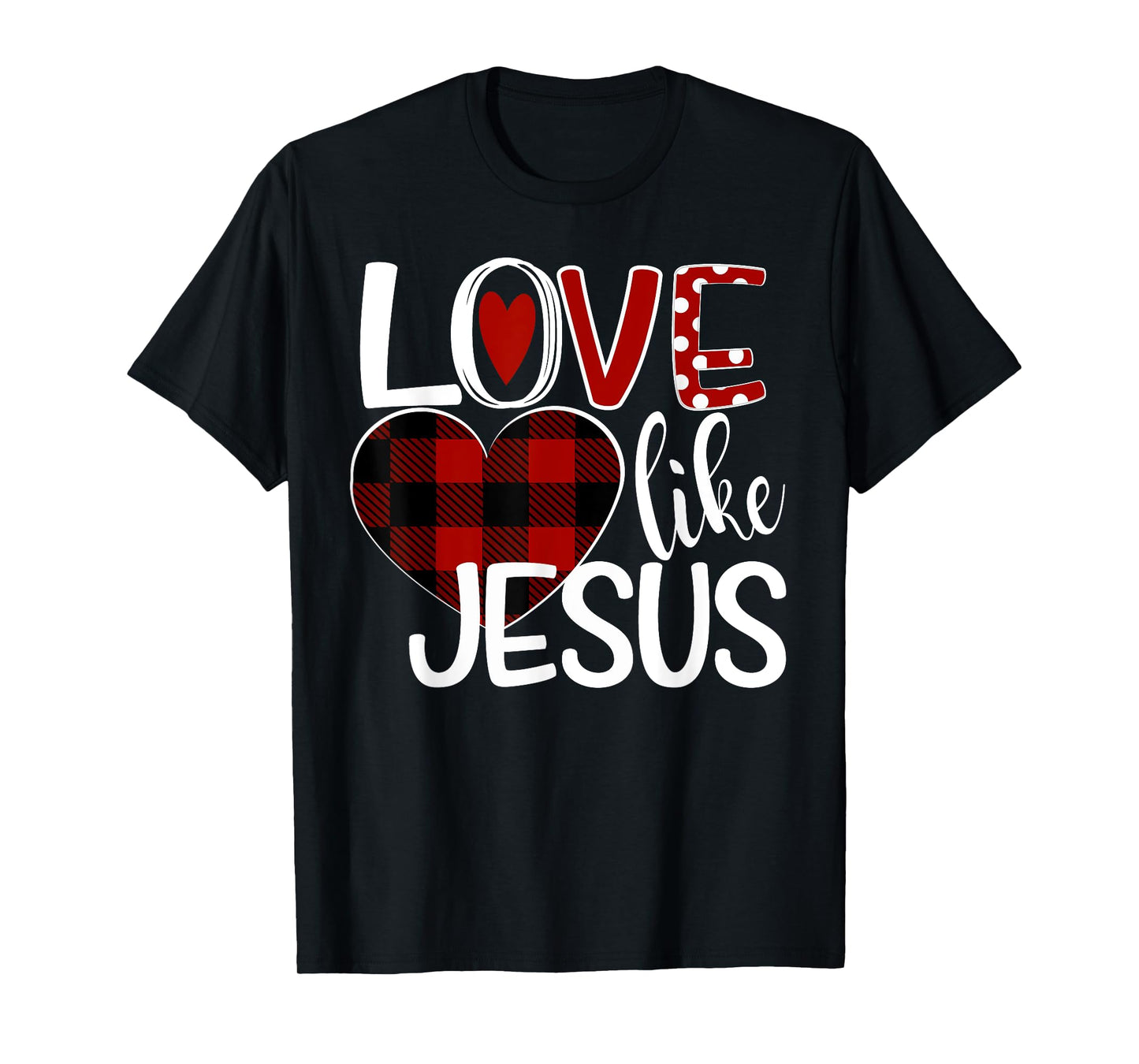 Love Like Jesus Plaid Heart T-Shirt