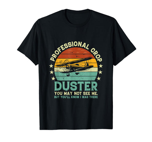 Sarcastic Professional Crop Duster Funny Adult T-Shirt