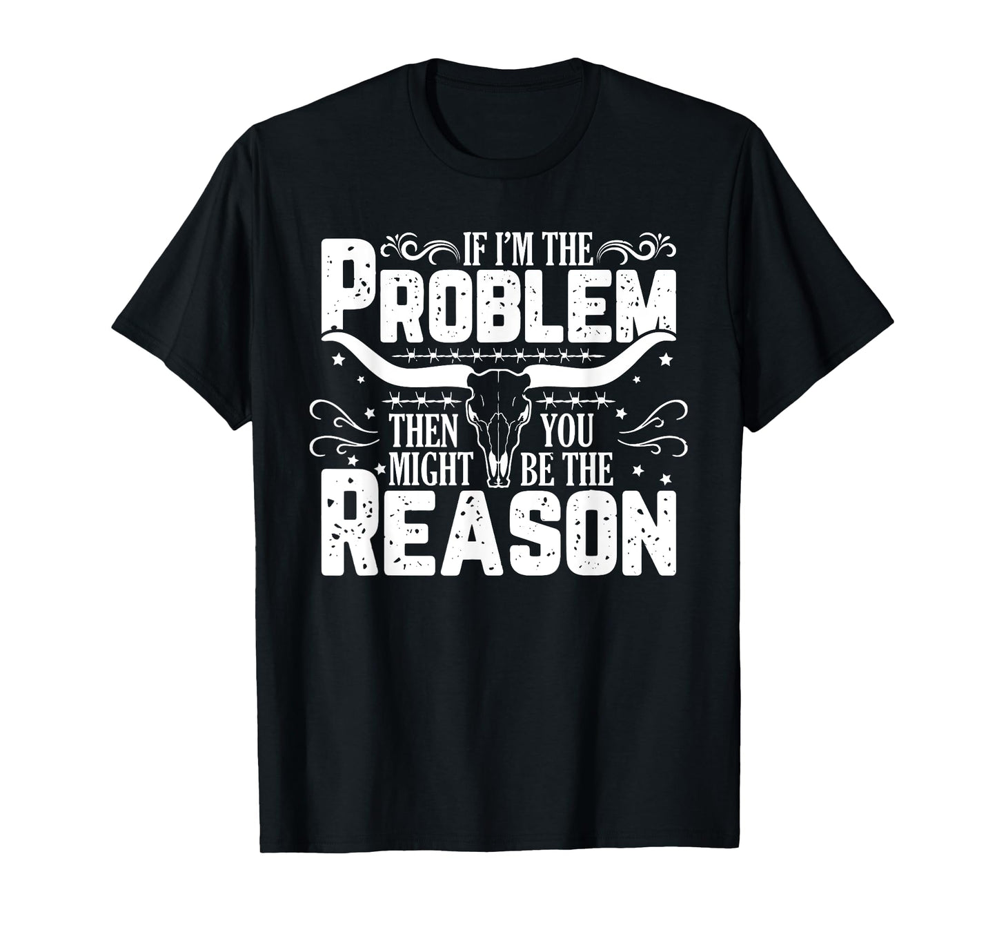 If Problem Vintage Then You Might Be Reason Funny Men T-Shirt