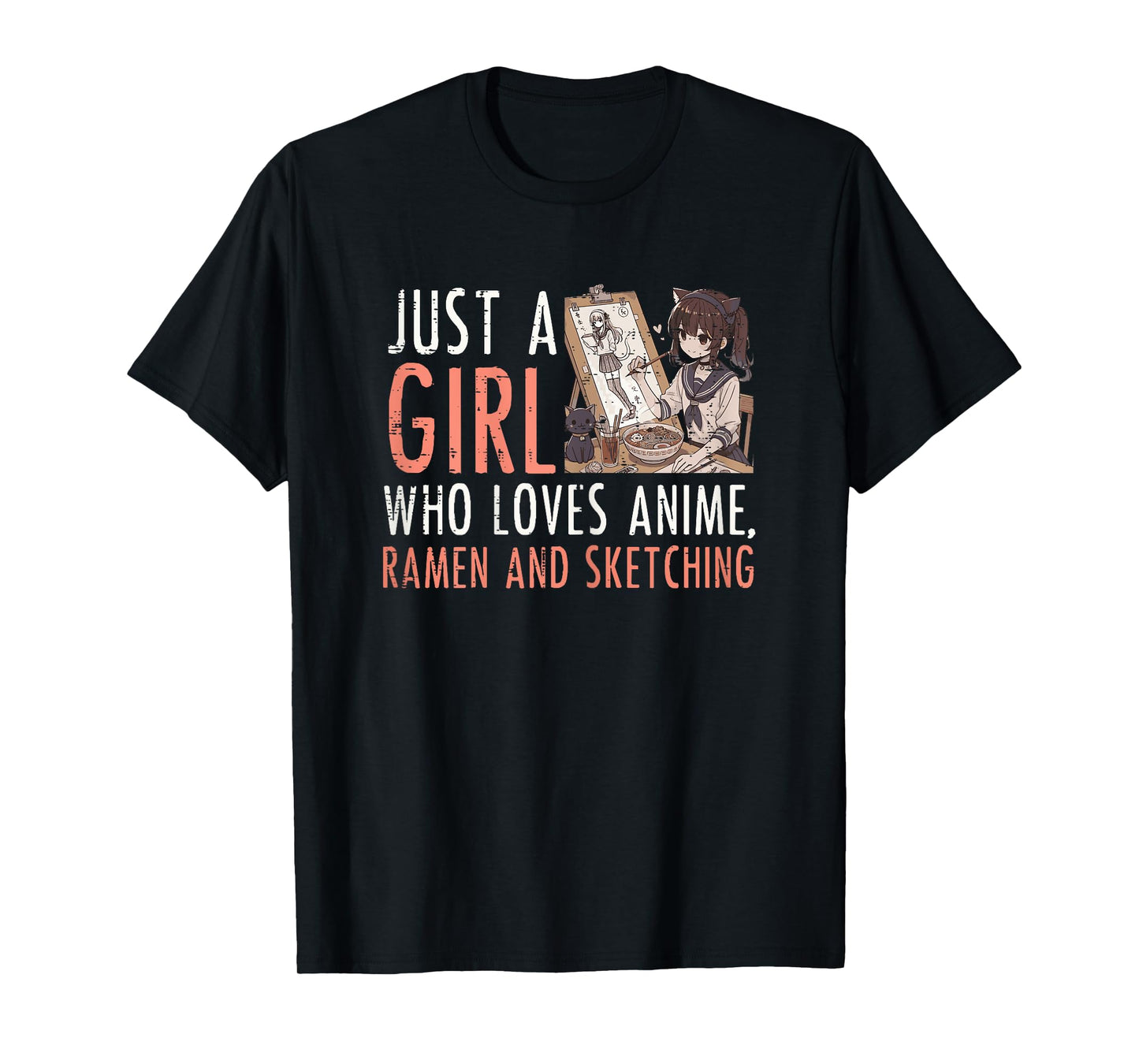 Just Girl Who Loves Anime Ramen Sketching Funny Saying Women T-Shirt