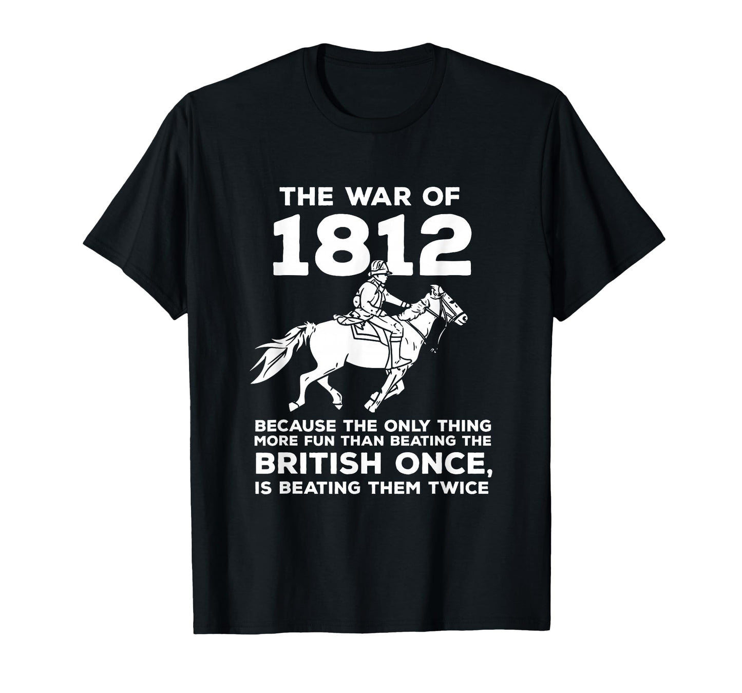 Retro War 1812 History Battle Funny Patriotic American Pride T-Shirt