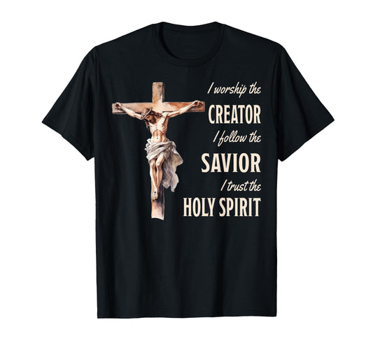 I Follow The Savior Jesus On The Cross Christian T-Shirt