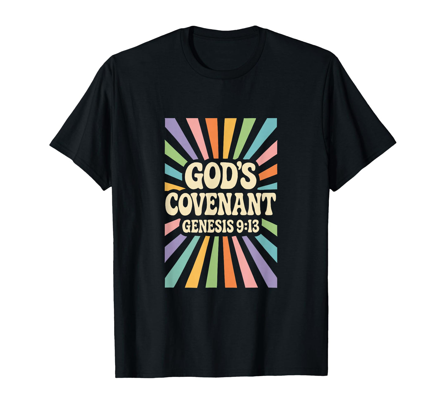 God's Covenant Genesis 9:13 - Rainbow - Holy Christian Faith T-Shirt
