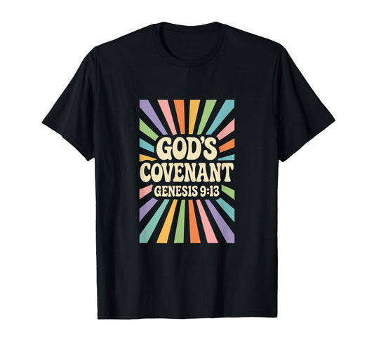 God's Covenant Genesis 9:13 - Rainbow - Holy Christian Faith T-Shirt