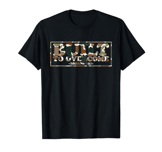 Built to Overcome Camo Faith Workout Gym Christian Scripture T-Shirt