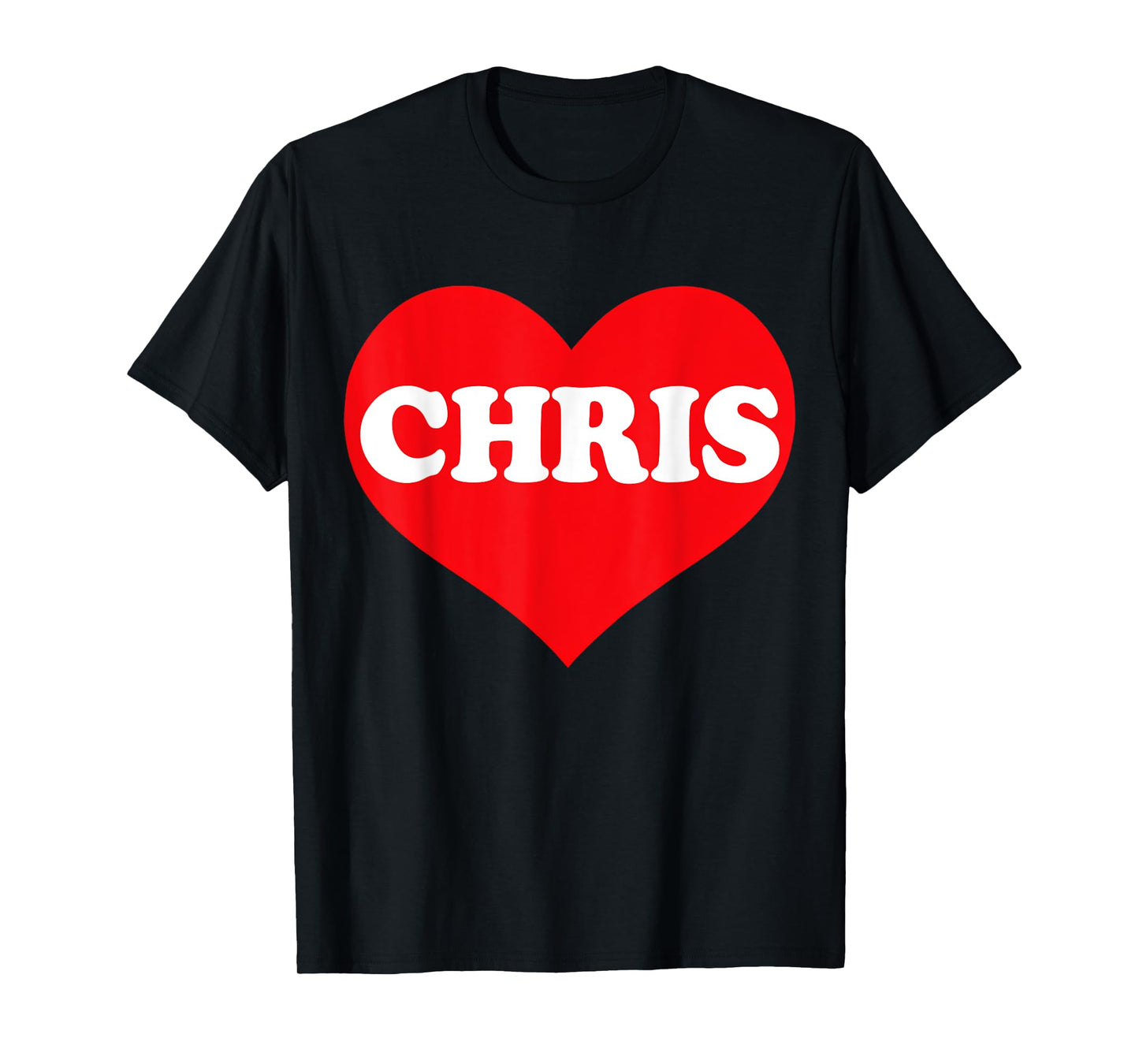 I Heart Chris, I Love Chris Custom T-Shirt