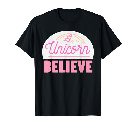 Unicorn Believe Positive Magic Fantasy Rainbow Style T-Shirt
