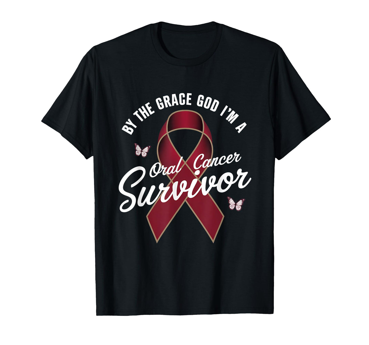 Oral Cancer Survivor By The Grace God Oral Awareness T-Shirt