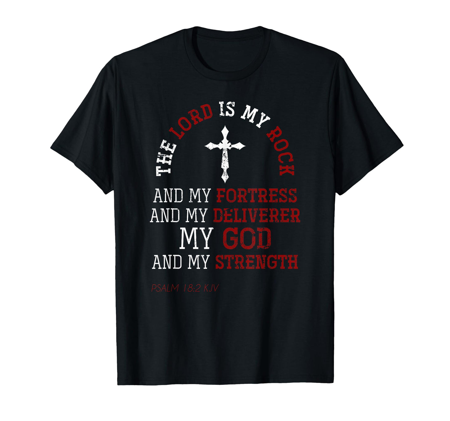 My God And My Strength Jesus Lord Devotee Bible Prayer T-Shirt