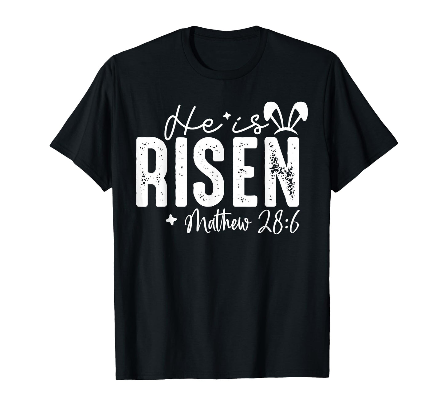 He is Risen Christian - Easter Resurrection Religious Faith T-Shirt