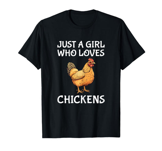 Just A Girl Who Loves Chickens Cute Chicken T-Shirt