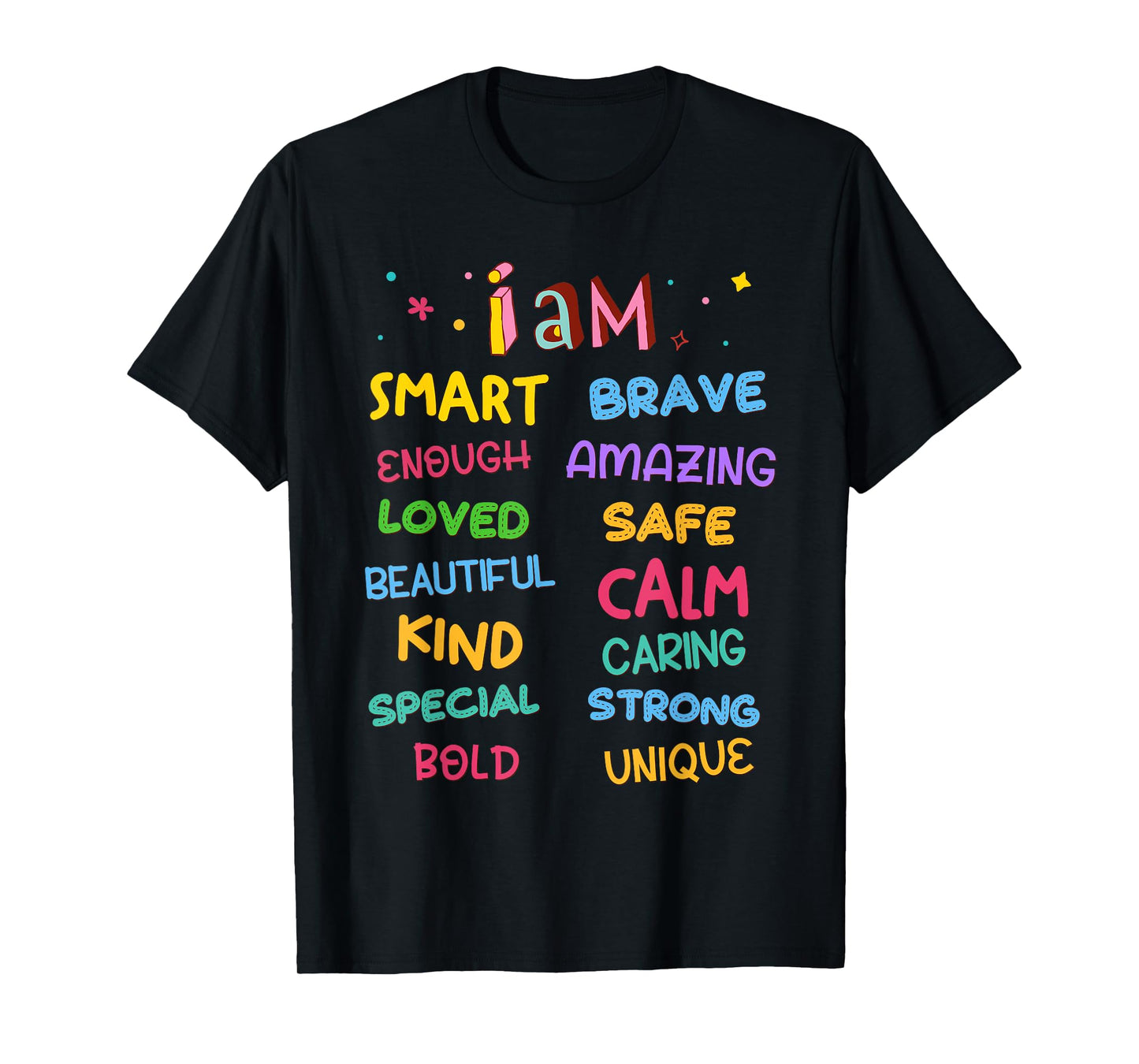 I Am Daily Affirmation Colorful Christian Kids Toddler Girls T-Shirt