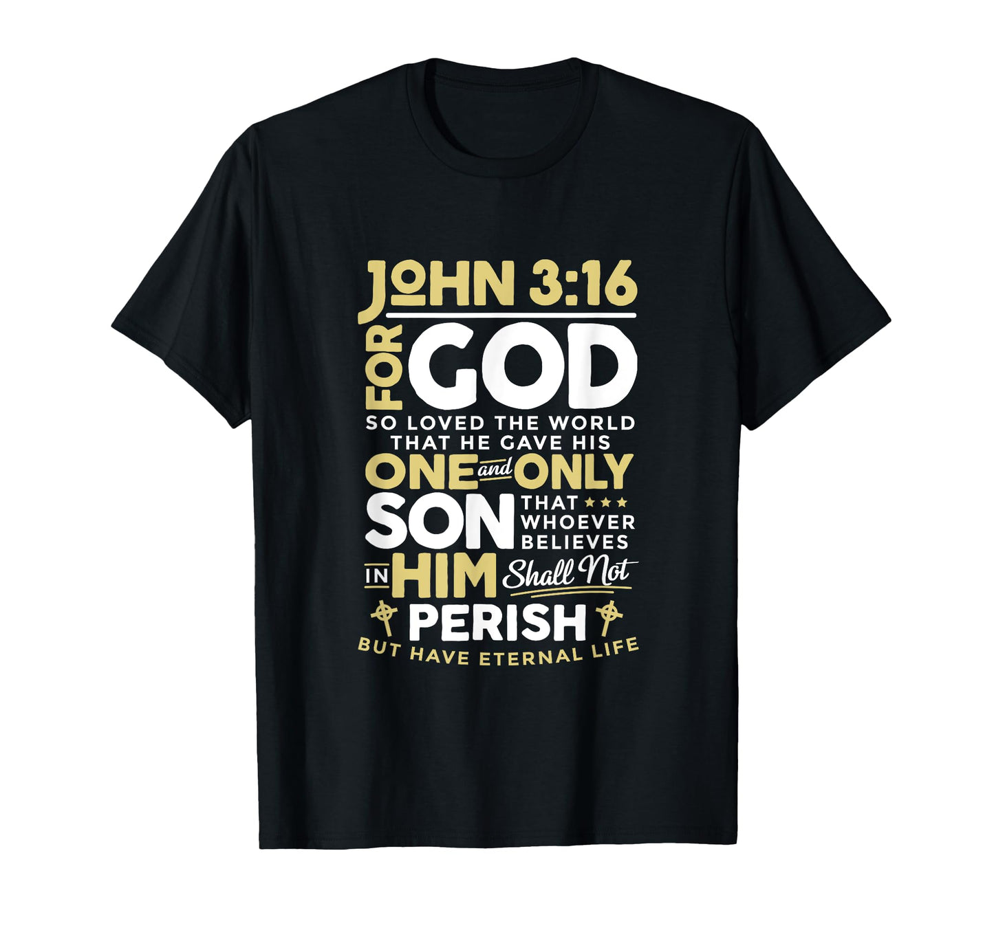 John 3:16 God So Loved The World Christian T-Shirt