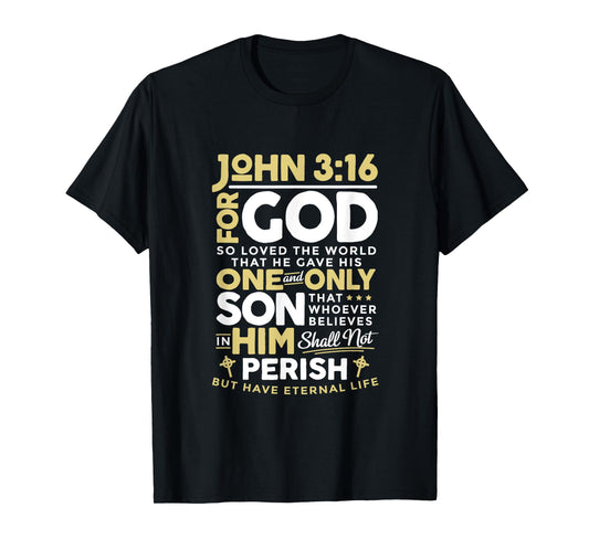 John 3:16 God So Loved The World Christian T-Shirt