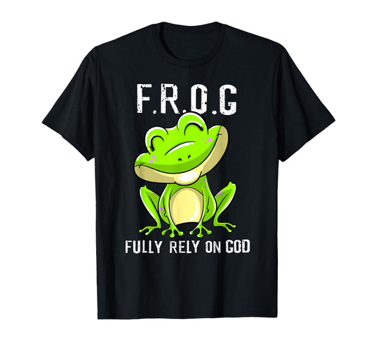 Cool F.R.O.G. Fully Rely On God | Funny Christian Faith Gift T-Shirt
