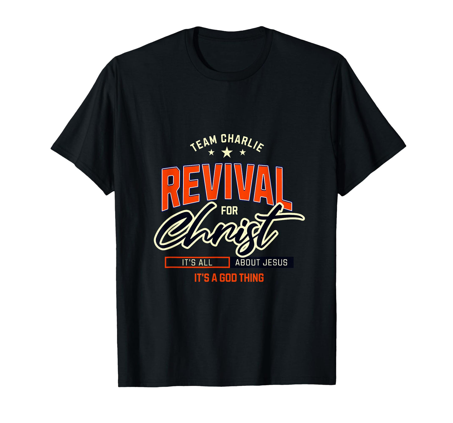 New! Revival for Christ Team Jesus is Lord God Team Charlie T-Shirt