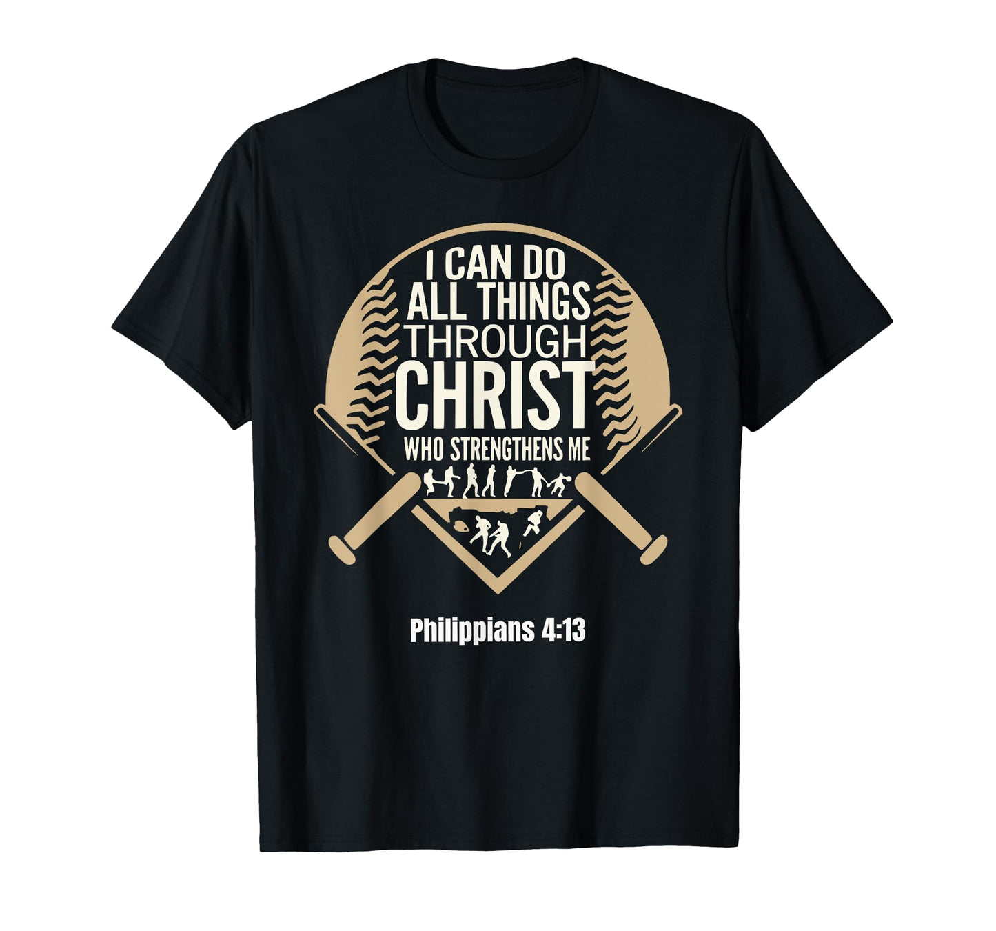 I Can Do All Things Through Christ: Baseball design T-Shirt