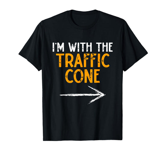 I'm With The Traffic Cone Costume Halloween Couple Matching T-Shirt