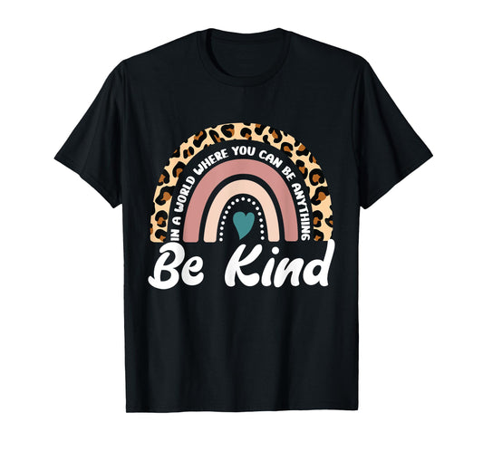 Be Kind Positive Quote Choose Kindness Men Women Kids T-Shirt