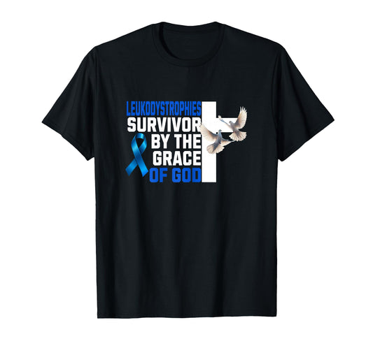 Leukodystrophies Survivor by The Grace of God Motivational T-Shirt